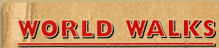 WORLD WALKS